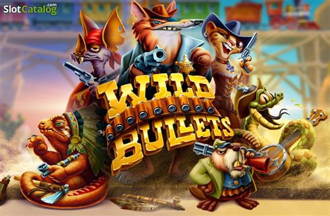 Slot Wild Bullets